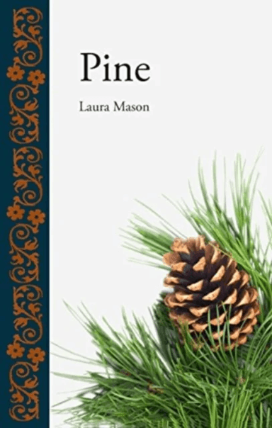 Pine av Laura Mason