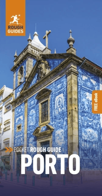 Pocket Rough Guide Porto: Travel Guide with Free eBook av Rough Guides