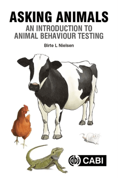 Asking Animals: An Introduction to Animal Behaviour Testing av Birte L (Research Director Assistant Scientific Director Assistant Scientific Director