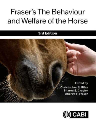 Fraser¿s The Behaviour and Welfare of the Horse