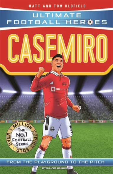Casemiro (Ultimate Football Heroes) - Collect Them All! av Matt &amp; Tom Oldfield, Ultimate Football Heroes