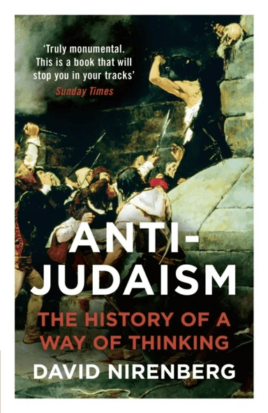 Anti-Judaism av David Nirenberg