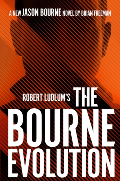 Robert Ludlum's (TM) the Bourne Evolution av Brian Freeman