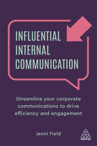 Influential Internal Communication av Jenni Field