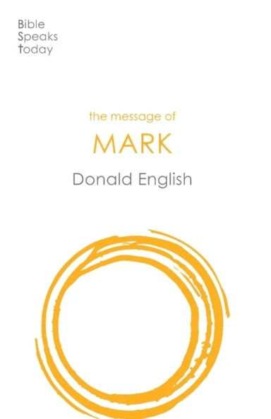 The Message of Mark av Donald English