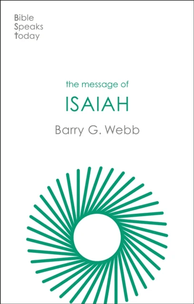 The Message of Isaiah av Barry (Author) Webb