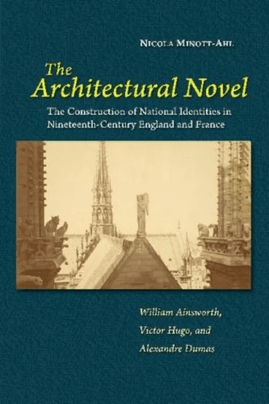 The Architectural Novel av Nicola Minott-Ahl