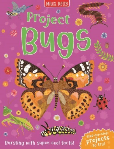 Project Bugs av Camilla De La Bedoyere