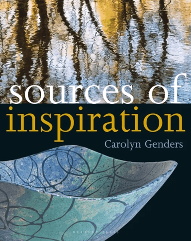Sources of Inspiration av Carolyn Genders