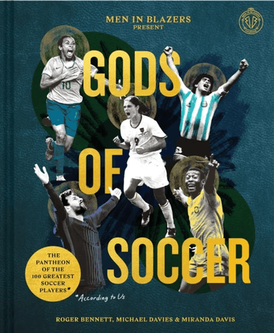Men in Blazers Present Gods of Soccer av Roger Bennett, Michael Davies, Miranda Davis