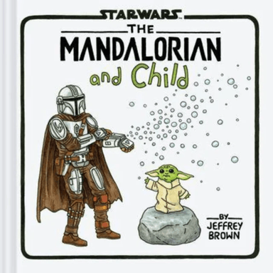 Star Wars: The Mandalorian and Child av Jeffrey Brown
