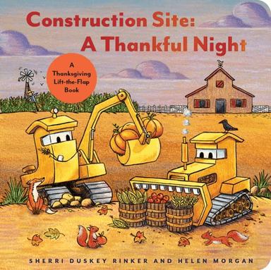 Construction Site: A Thankful Night av Sherri Duskey Rinker