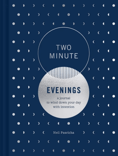 Two Minute Evenings av Neil Pasricha, Leslie Richardson