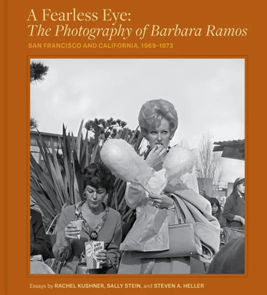 A Fearless Eye: The Photography of Barbara Ramos av Barbara Ramos