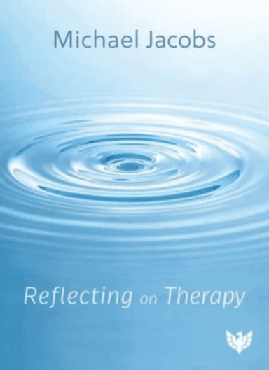 Reflecting on Therapy av Michael Jacobs
