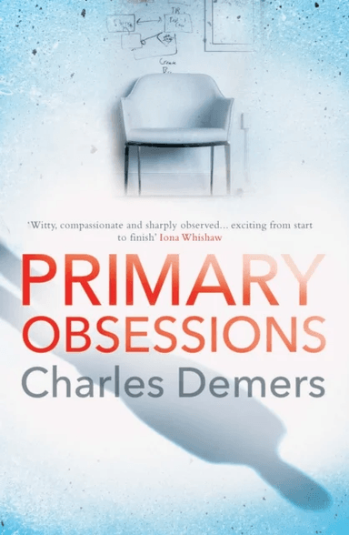 Primary Obsessions av Charles Demers