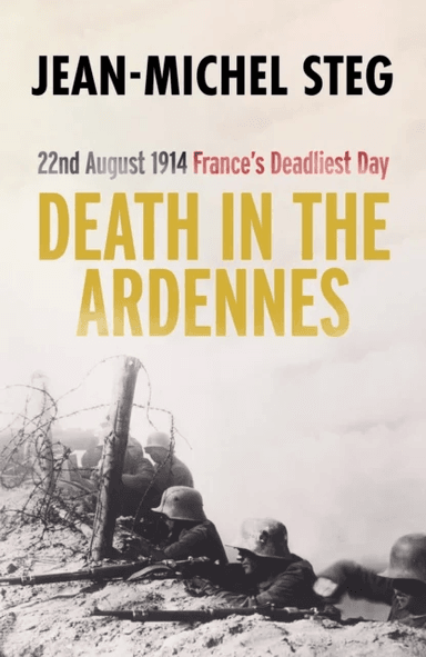 Death in the Ardennes av Jean-Michel Steg