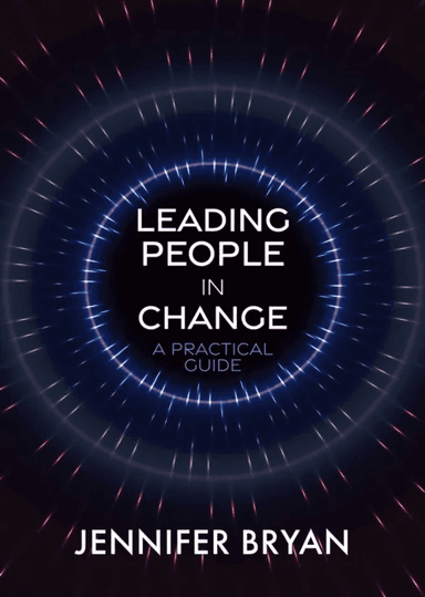 Leading People in Change av Jennifer Bryan