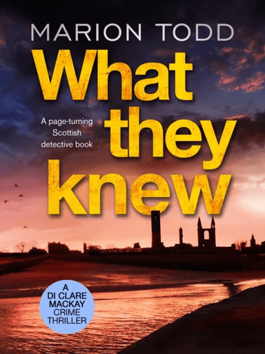 What They Knew av Marion Todd