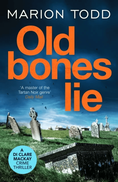 Old Bones Lie av Marion Todd