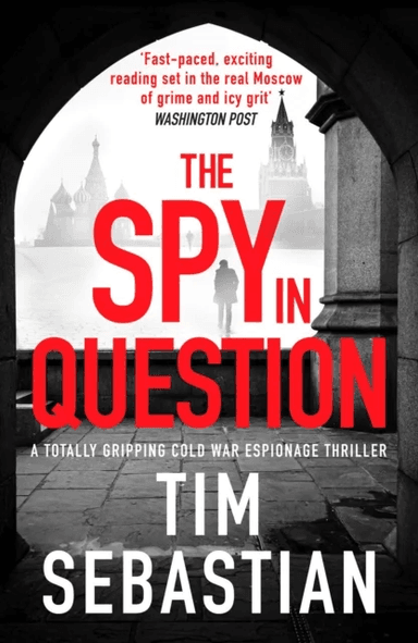 The Spy in Question av Tim Sebastian