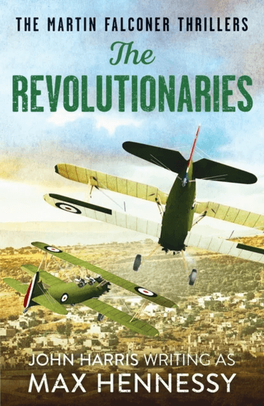 The Revolutionaries av Max Hennessy