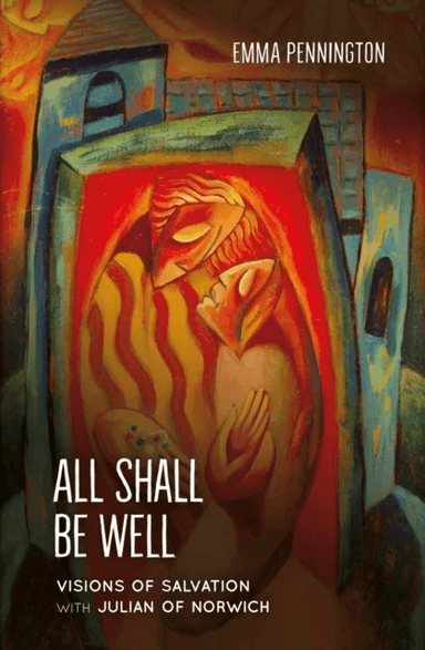 All Shall Be Well av Emma Pennington
