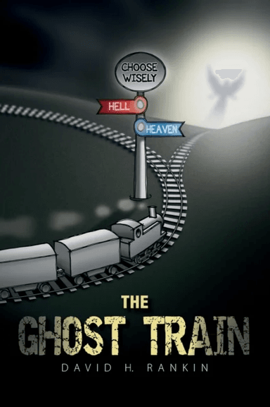 The Ghost Train av David. H. Rankin