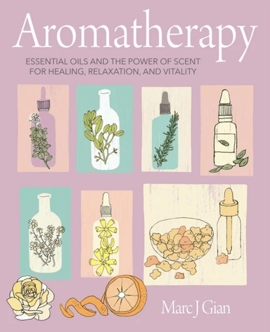 Aromatherapy av Marc J. Gian