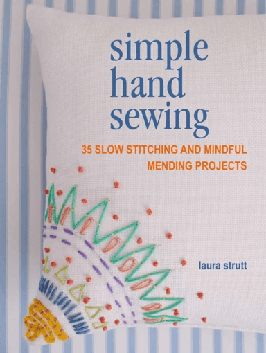 Simple Hand Sewing av Laura Strutt