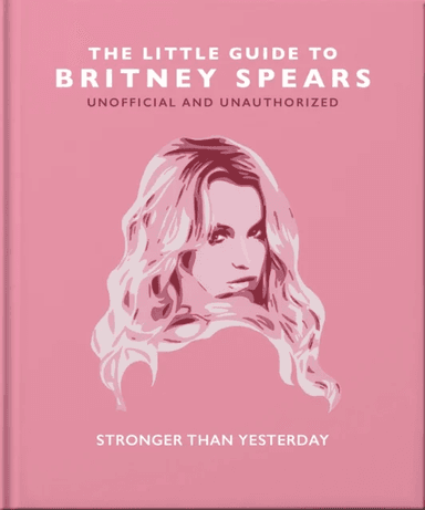 The Little Guide to Britney Spears av Orange Hippo!