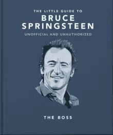 The Little Guide to Bruce Springsteen av Orange Hippo!