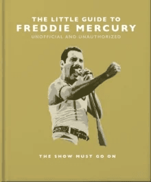 The Little Guide to Freddie Mercury av Orange Hippo!