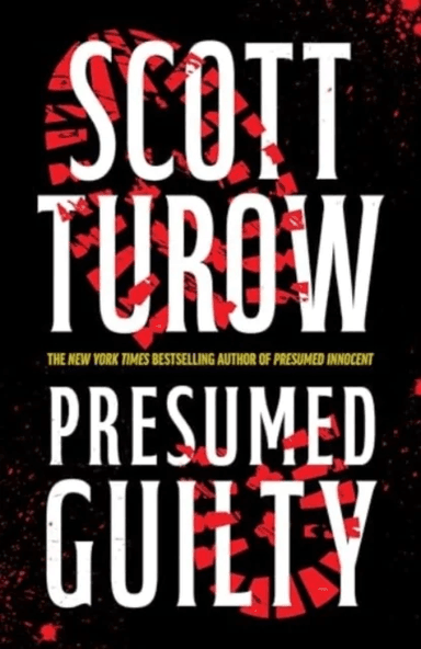 Presumed Guilty (Presumed Innocent, 3) av Scott Turow