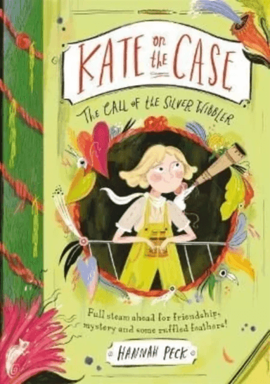 Kate on the Case: The Call of the Silver Wibbler (Kate on the Case 2) av Hannah Peck