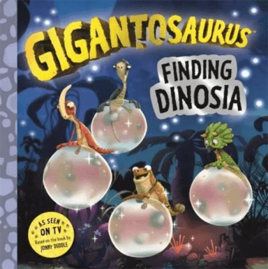 Gigantosaurus - Finding Dinosia av Cyber Group Studios