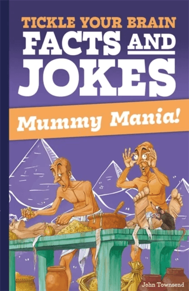 Tickle Your Brain: Mummy Mania! av John Townsend