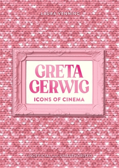 Icons of Cinema: Greta Gerwig av Laura Venning