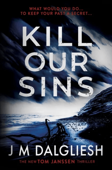 Kill Our Sins av J M Dalgliesh