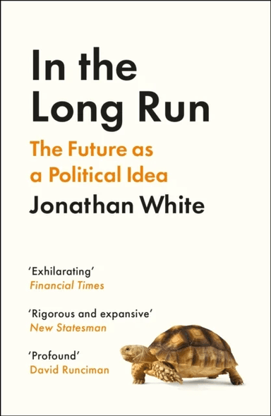 In the Long Run av Jonathan White