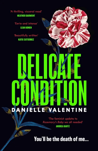 Delicate Condition av Danielle Valentine