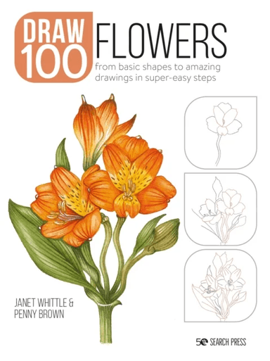 Draw 100: Flowers av Janet Whittle, Penny Brown