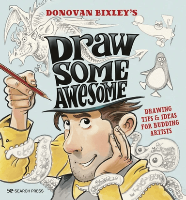 Draw Some Awesome av Donovan Bixley
