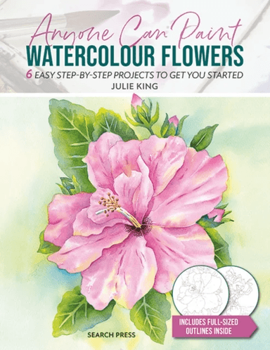 Anyone Can Paint Watercolour Flowers av Julie King