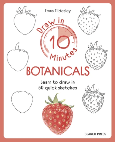 Draw in 10 Minutes: Botanicals av Emma Tildesley