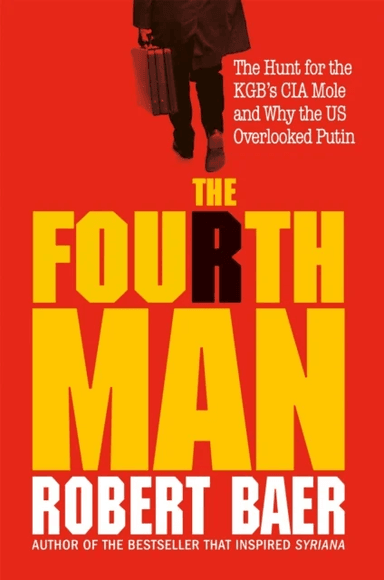 The Fourth Man av Robert Baer