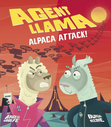 Agent Llama: Alpaca Attack! av Angela Woolfe