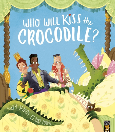 Who Will Kiss the Crocodile? av Suzy Senior