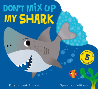 Don't Mix Up My Shark av Rosamund Lloyd