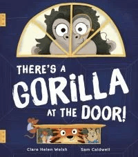 There's a Gorilla at the Door! av Clare Helen Welsh